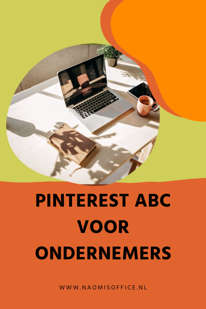 Tekst: Pinterest abc voor ondernemers. Met foto van bureau en laptop in de zon.